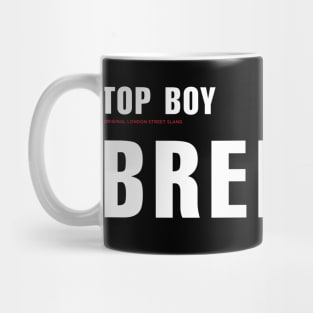 Bredren. London slang from Netflix TOP BOY Mug